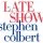 'The Late Show with Stephen Colbert' to Trial Summer Friday Format